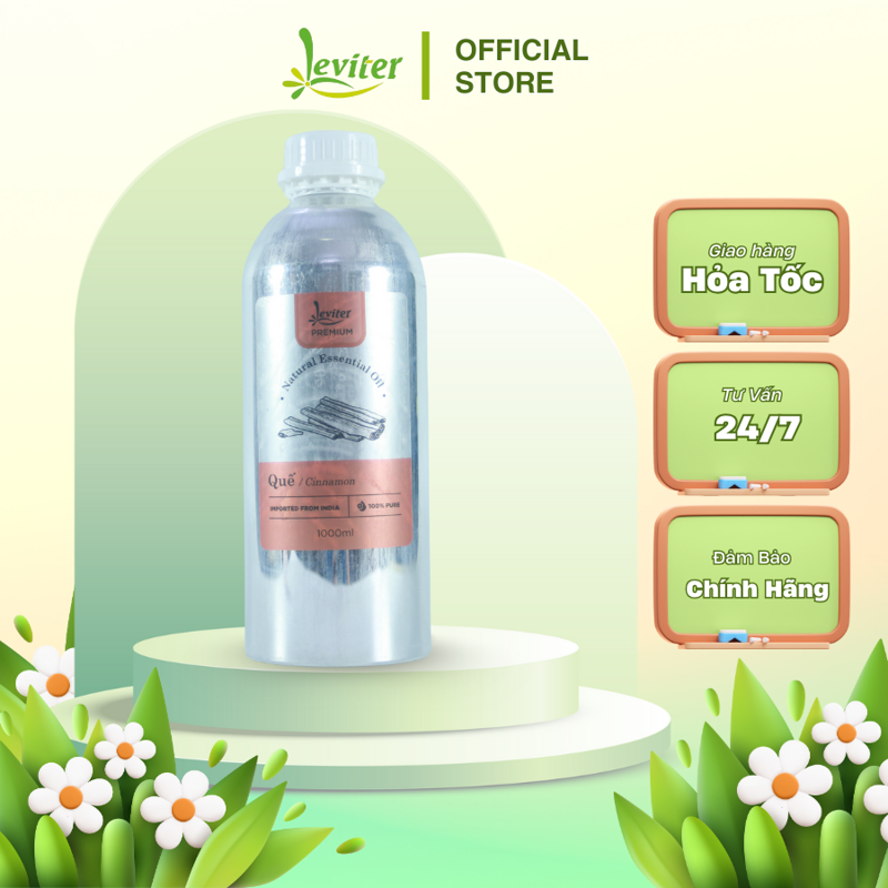 Tinh dầu Vỏ Quế Leviter 1000ML - Cinnamon essential oil - tinh dầu massage, xông phòng